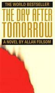 The Day After Tomorrow by Allan Folsom