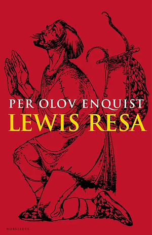 Lewis resa by Per Olov Enquist