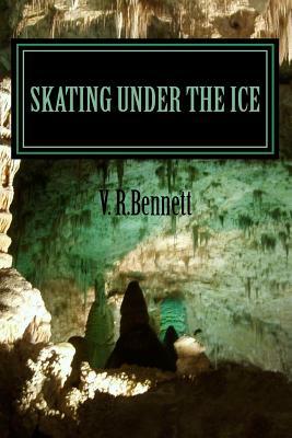 SkatingUnder the Ice: The Killers Wore Prada by V. R. Bennett