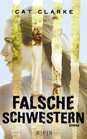 Falsche Schwestern  by Cat Clarke