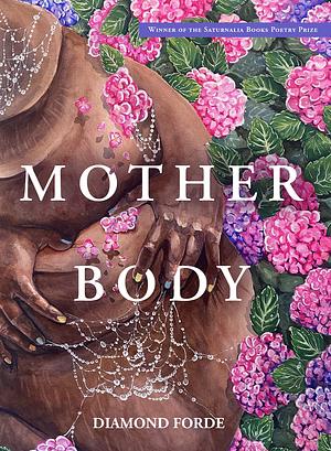 Mother Body by Diamond Forde