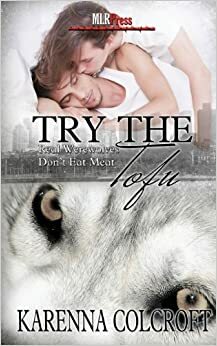 Try the Tofu by Karenna Colcroft