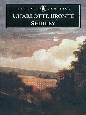 Shirley by Charlotte Brontë