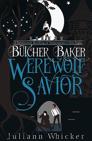 Butcher, Baker, Werewolf Savior: Midwinter's Night by Juliann Whicker