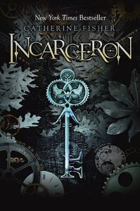 Incarceron by Catherine Fisher