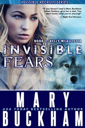 Invisible Fears by Mary Buckham