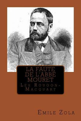 La faute de l'abbé Mouret by Émile Zola