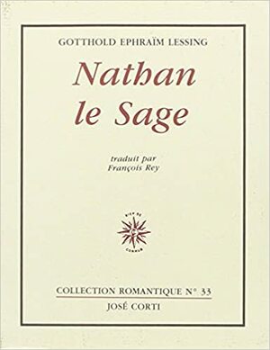 Nathan Le Sage by Gotthold Ephraim Lessing