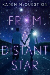 From a Distant Star by Karen McQuestion