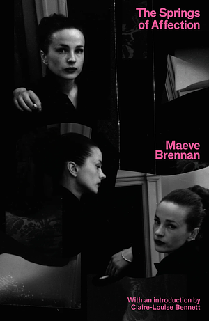 The Springs of Affection by Maeve Brennan