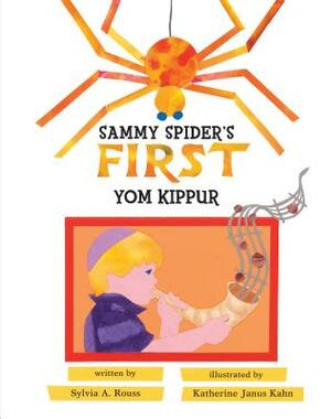 Sammy Spider's First Yom Kippur by Sylvia A. Rouss