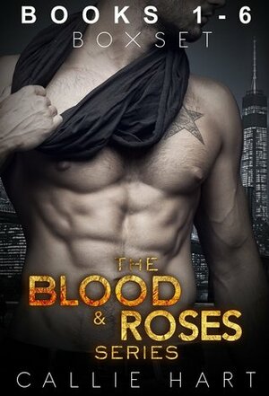 The Blood & Roses Series Box Set by Callie Hart