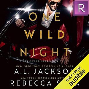 One Wild Night by Rebecca Shea, A.L. Jackson