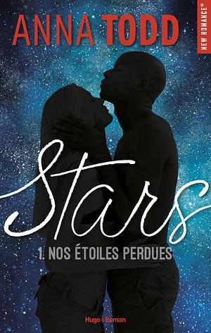 Nos étoiles perdues by Anna Todd