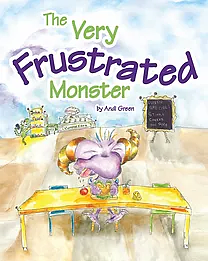 The Very Frustrated Monster by Andi Green