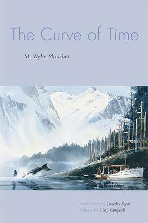 The Curve of Time by M. Wylie Blanchet