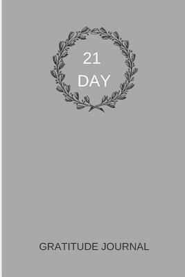 21 Day Gratitude Book: A Challenge to Greater Joy, Deeper Happiness and More Gratitude! by Honey Bee