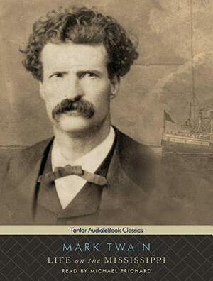 Life on the Mississippi by Mark Twain