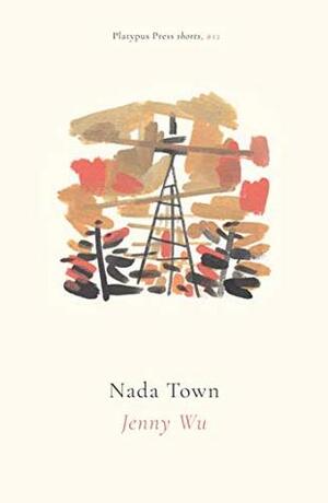 Nada Town by Jenny Wu