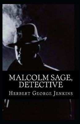 Malcolm Sage, Detective Illustrated by Herbert George Jenkins