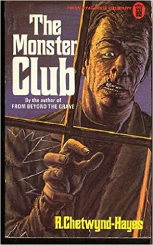 Monster Club by R. Chetwynd-Hayes
