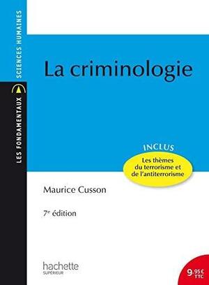 La Criminologie by Maurice Cusson, Raymond Boudon