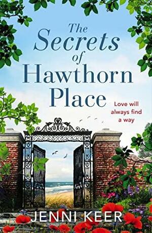 The Secrets of Hawthorn Place by Jenni Keer
