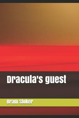 Dracula's Guest by Bram Stoker