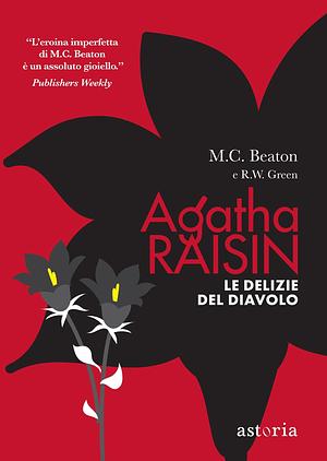 Le delizie del diavolo by M.C. Beaton, R.W. Green, Marina Morpurgo