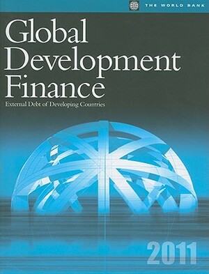 Global Development Finance 2011: External Debt of Developing Countries by World Bank
