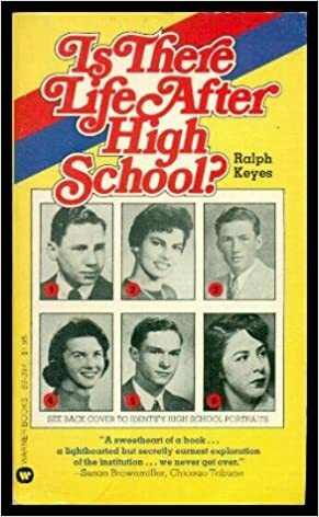 Is there life after high school? by Ralph Keyes