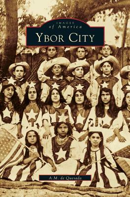Ybor City by A. M. De Quesada