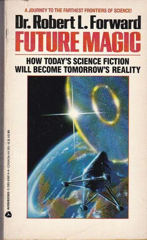Future Magic by Robert L. Forward