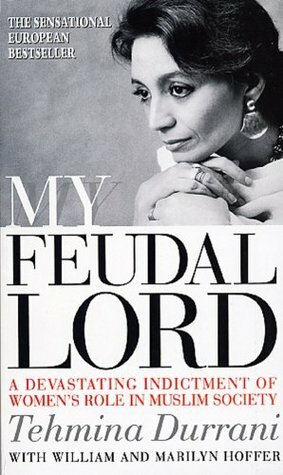 My Feudal Lord by William Hoffer, Marilyn Hoffer, Tehmina Durrani