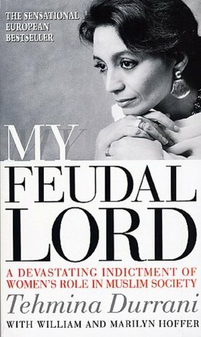 My Feudal Lord by William Hoffer, Tehmina Durrani, Marilyn Hoffer