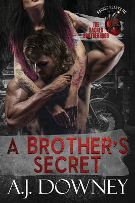 A Brother's Secret by A.J. Downey