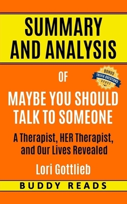 Summary and Analysis of Maybe You Should Talk to Someone by Buddy Reads