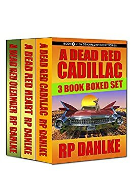 The DEAD RED MYSTERY SERIES Boxed Set Books 1-2-3 : Lalla Bains Mysteries in California by R.P. Dahlke