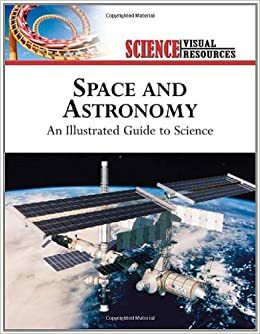 Space and Astronomy: An Illustrated Guide to Science by The Diagram Group