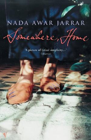 Somewhere, Home by Nada Awar Jarrar