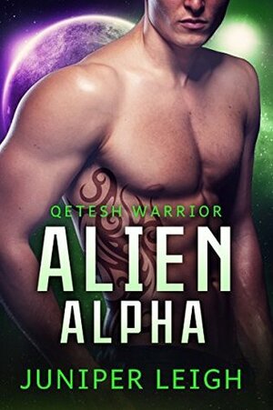 Alien Alpha by Juniper Leigh