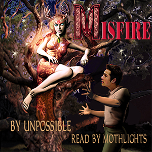 Misfire by Unpossible