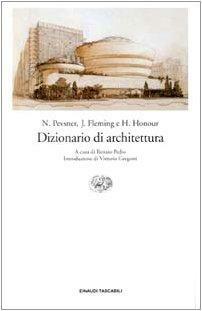 Dizionario di architettura by Nikolaus Pevsner, John Fleming, Hugh Honour