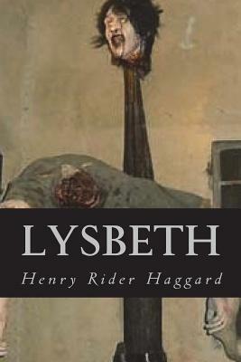 Lysbeth by H. Rider Haggard