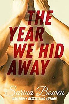 The Year We Hid Away by Sarina Bowen