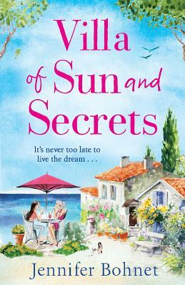 Villa of Sun and Secrets by Jennifer Bohnet