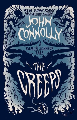 The Creeps by John Connolly