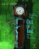 Out of Time by Jason Morningstar, Adam Gauntlett, Bill White