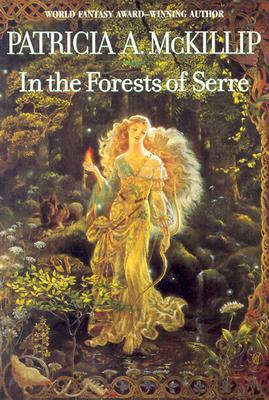 In the Forests of Serre by Patricia A. McKillip