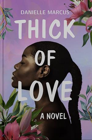Thick Of Love by Sable Lyn